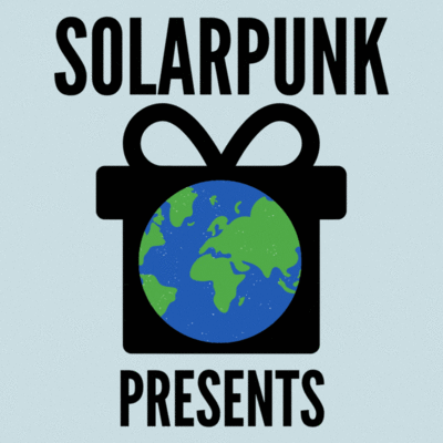 avatar for solarpunkpresents@climatejustice.rocks