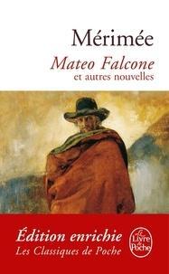 Prosper Mérimée: Mateo Falcone et autres nouvelles (French language)