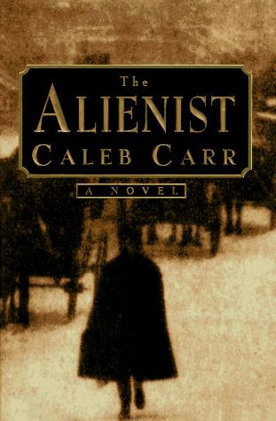 Caleb Carr: The Alienist (1994, Random House)