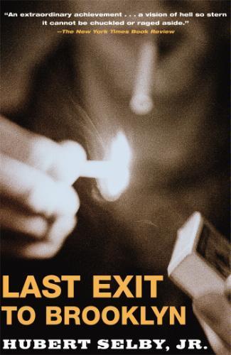 Hubert Selby Jr.: Last Exit to Brooklyn (Paperback, 1994, Grove Press)