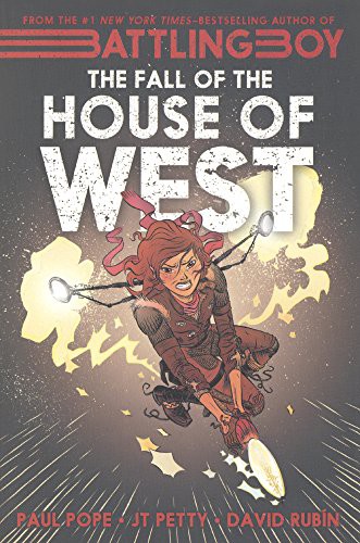 David Rubin, J. T. Petty, Paul Pope: The Fall Of The House Of West (Hardcover, 2015, Turtleback Books)