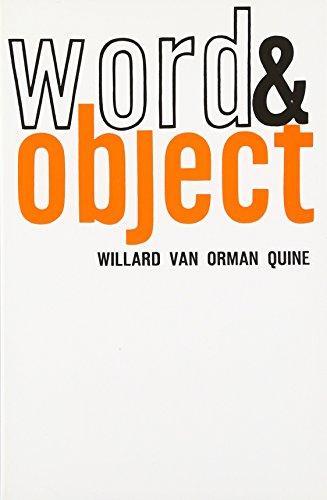 Willard Van Orman Quine: Word and Object (1964)