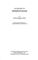 Hutton, William: An history of Birmingham (1976, EP Publishing)