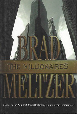 Brad Meltzer: The Millionaires (2002, Hodder & Stoughton)