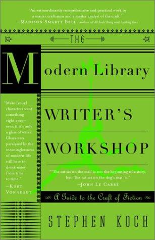 Stephen Koch: The modern library writer's workshop (2003, Modern Library)