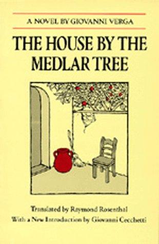 Giovanni Verga: The house by the medlar tree (1983, University of California Press)