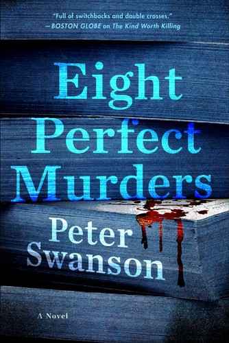 Peter Swanson: Eight Perfect Murders (Hardcover, 2020, William Morrow)