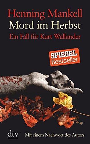 Henning Mankell: Mord im Herbst (Paperback, German language, 2016, dtv Verlagsgesellschaft)