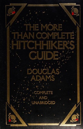 Douglas Adams: The more than complete hitchhiker's guide (Hardcover, 1994, Longmeadow Press)