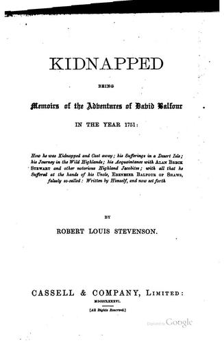 Robert Louis Stevenson: Kidnapped: Being Memoirs of the Adventure of David Balfour in the Year 1751 ... (1886, Cassell)