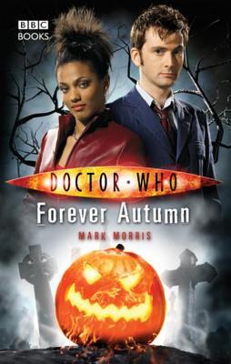 Mark Morris: Doctor Who: Forever Autumn (EBook, BBC Digital)