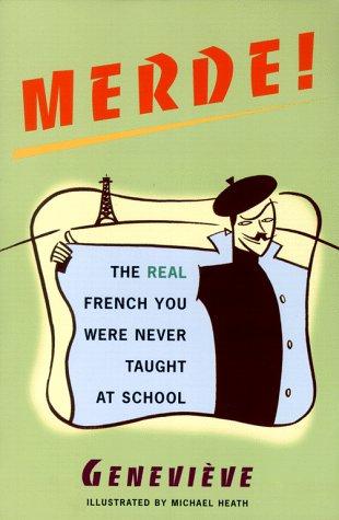 Geneviève., Michael Heath: Merde! (Paperback, 1998, Fireside)