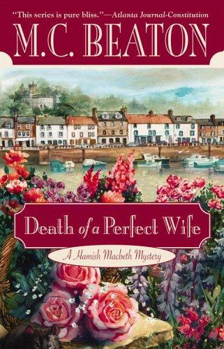 M. C. Beaton: Death of a perfect wife (2006, Warner Books)