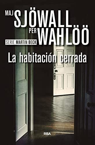 Maj Sjöwall, Per Wahlöö, Elda García: La habitación cerrada (Paperback, 2016, RBA Libros)