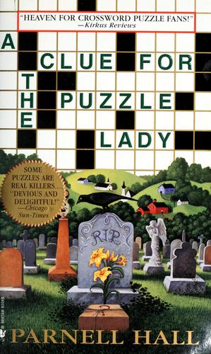 Parnell Hall: A clue for the puzzle lady (2000, Bantam Books)