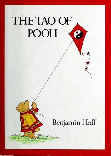 Benjamin Hoff: The Tao of Pooh (Hardcover, 1982, E.P. Dutton)