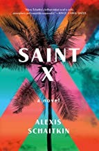 Alexis Schaitkin: Saint X (Hardcover, 2020, Celadon Books)