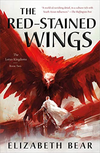 Elizabeth Bear: The Red-Stained Wings (Paperback, 2020, Tor Books)