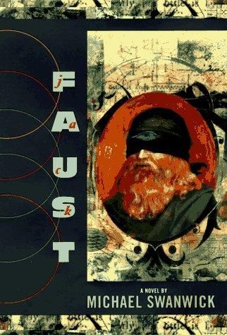 Michael Swanwick: Jack Faust (1997, Avon Books)