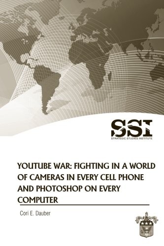 Dr. Cori E. Dauber: YouTube War (2009, SSI)