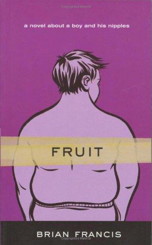 Brian Francis: Fruit (Paperback, 2004, ECW Press)