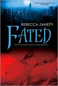 Rebecca Zanetti: Fated (2011, Brava)