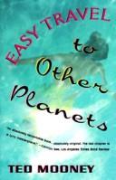 Ted Mooney: Easy travel to other planets (1992, Vintage Books)