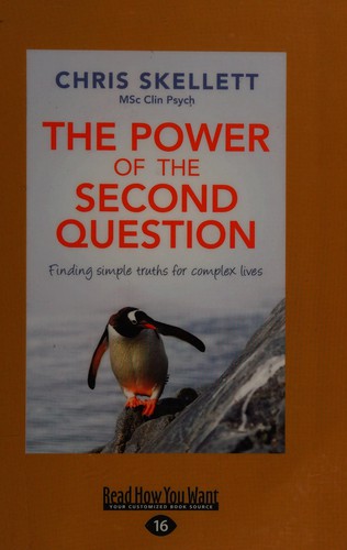 Chris Skellett: Power of the Second Question (2014, Exisle Publishing Pty Limited)