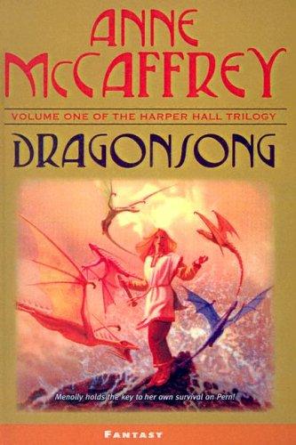 Anne McCaffrey: Dragonsong (Hardcover, 2003, Tandem Library)