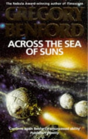 Gregory Benford: Across the sea of suns (1997, Vista, Gollancz)