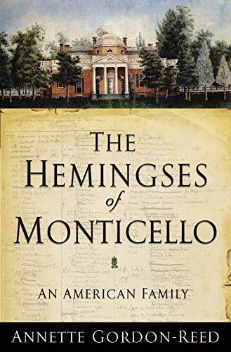 Annette Gordon-Reed: The Hemingses of Monticello: An American Family (2008)