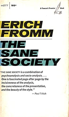 Erich Fromm: Sane Society (1983, Fawcett)