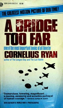 Cornelius Ryan: A Bridge Too Far (Paperback, 1977, Fawcett Popular Library)