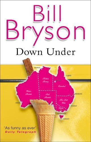 Bill Bryson: In a Sunburned Country