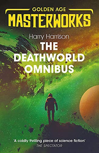 Harry Harrison: The Deathworld Omnibus (Paperback, 2019, Gateway)