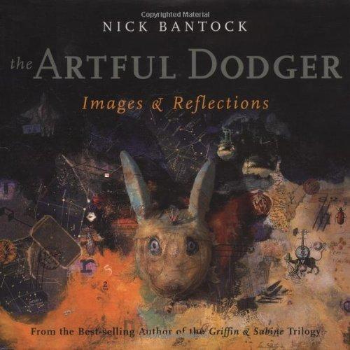 Nick Bantock: The Artful Dodger: Images and Reflections (2000)