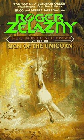 Roger Zelazny: Sign of the unicorn (1976, Avon)