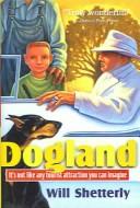 Will Shetterly: Dogland (Hardcover, 2002, Tandem Library)