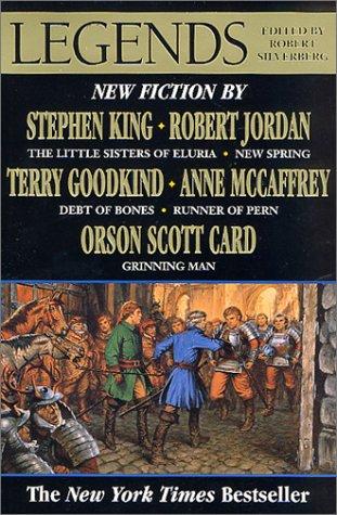 Stephen King, Orson Scott Card, Robert Jordan: Legends (Paperback, 2001, Tor Fantasy)