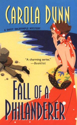 Carola Dunn: Fall of a Philanderer (Daisy Dalrymple Mysteries) (Paperback, 2006, Kensington)