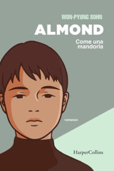 Sohn Won-pyung: Almond (Italian language, 2023, HarperCollins)