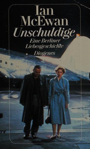 Ian McEwan: Unschuldige. Eine Berliner Liebesgeschichte. (Paperback, 1998, Diogenes Verlag)