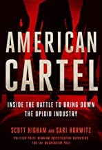 Scott Higham, Sari Horwitz: American Cartel (2022, Grand Central Publishing, Twelve)