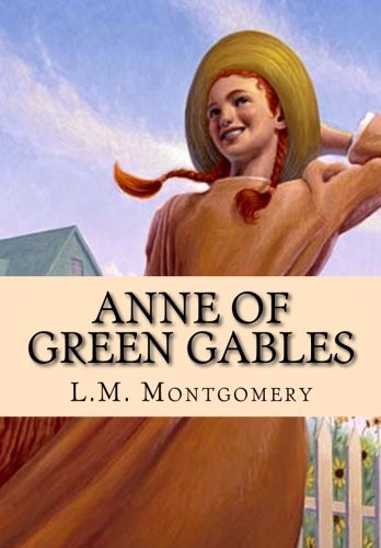 Anne of Green Gables (Paperback, 2020, CreateSpace Independent Publishing Platform)