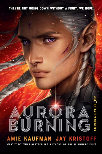 Amie Kaufman, Jay Kristoff: Aurora burning (2020, Alfred A. Knopf, an imprint of Random House Children's Books)