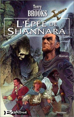 Terry Brooks, Philippe Munch, Rosalie Guillaume: Shannara, tome 1  (Paperback, French language, 2002, Braguelonne)