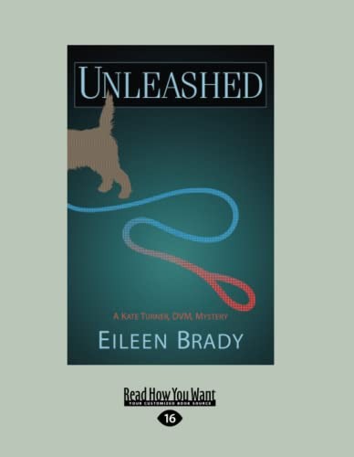 Eileen Brady: Unleashed (2017, ReadHowYouWant.com, Limited, ReadHowYouWant)