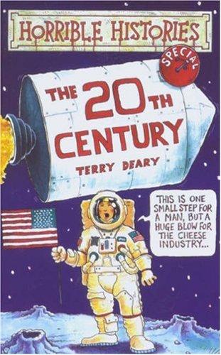 Terry Deary: The 20th Century (Paperback, André Deutsch Children's Books)