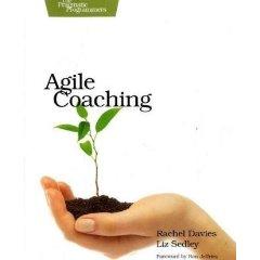 Liz Sedley: Agile Coaching (Paperback, 2009, Pragmatic Bookshelf)