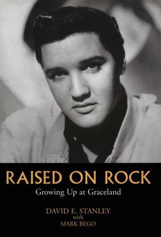 David Stanley, Mark Bego: Raised on rock (Hardcover, 1996, Mainstream)